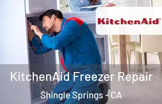  KitchenAid Freezer Repair Shingle Springs - CA