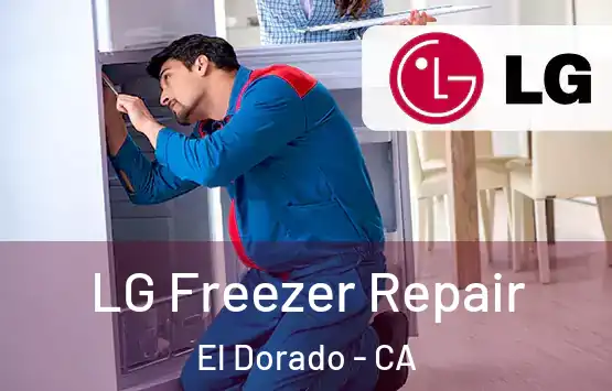  LG Freezer Repair El Dorado - CA