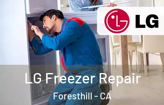  LG Freezer Repair Foresthill - CA