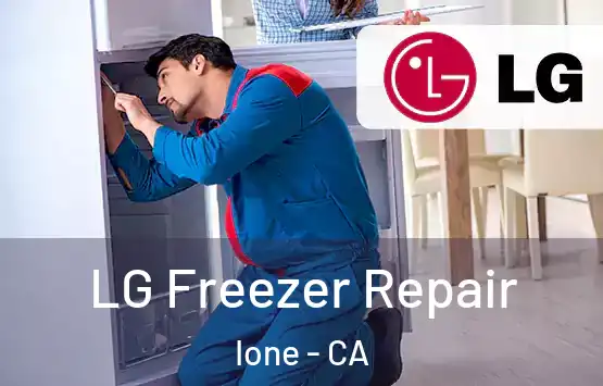  LG Freezer Repair Ione - CA