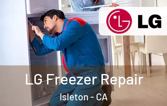 LG Freezer Repair Isleton - CA