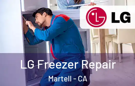  LG Freezer Repair Martell - CA