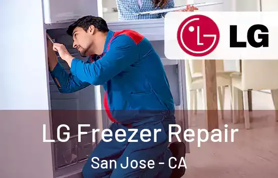  LG Freezer Repair San Jose - CA