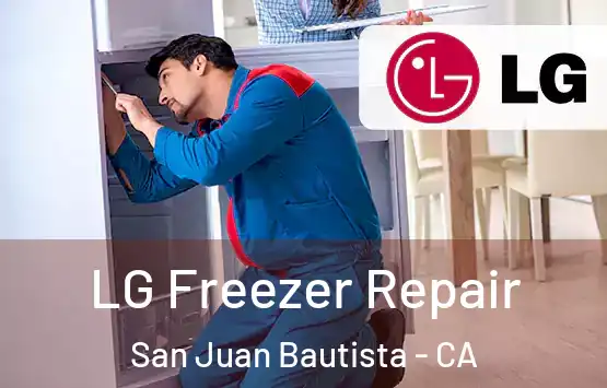  LG Freezer Repair San Juan Bautista - CA