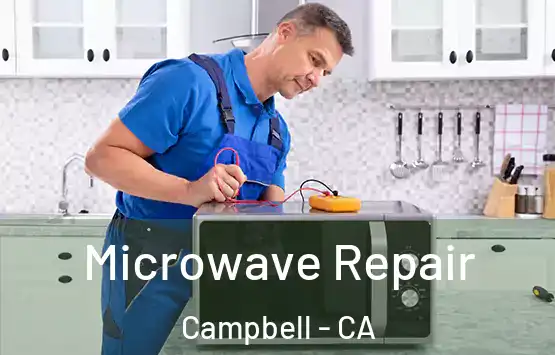  Microwave Repair Campbell - CA