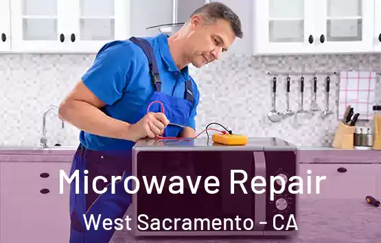  Microwave Repair West Sacramento - CA