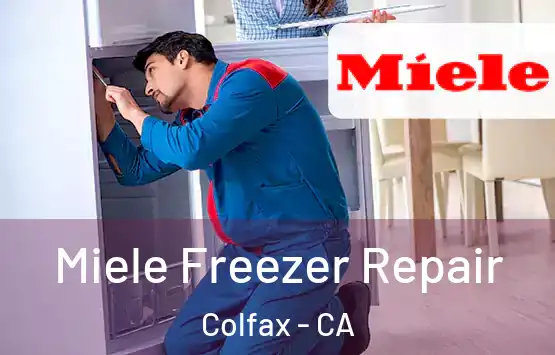  Miele Freezer Repair Colfax - CA