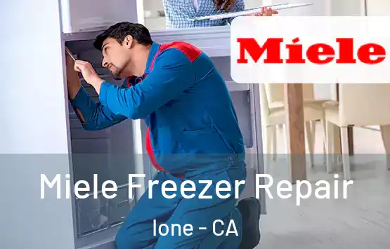  Miele Freezer Repair Ione - CA