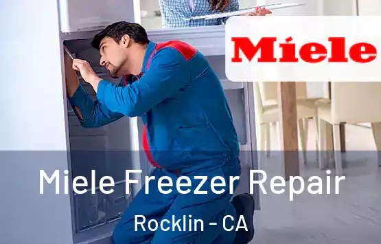  Miele Freezer Repair Rocklin - CA
