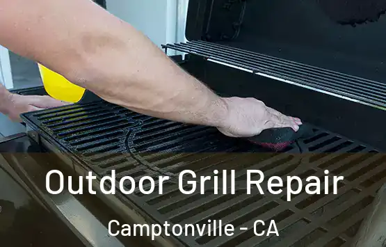  Outdoor Grill Repair Camptonville - CA