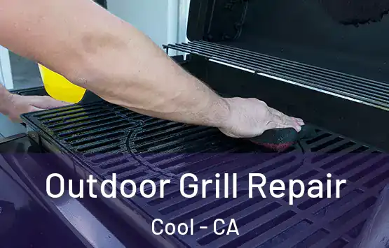  Outdoor Grill Repair Cool - CA