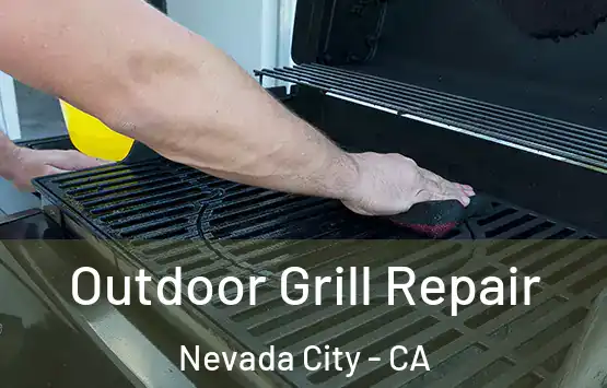 Outdoor Grill Repair Nevada City - CA