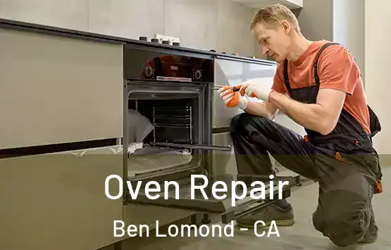  Oven Repair Ben Lomond - CA