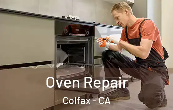  Oven Repair Colfax - CA
