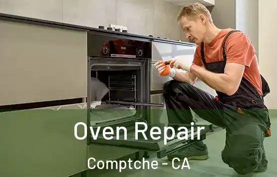  Oven Repair Comptche - CA
