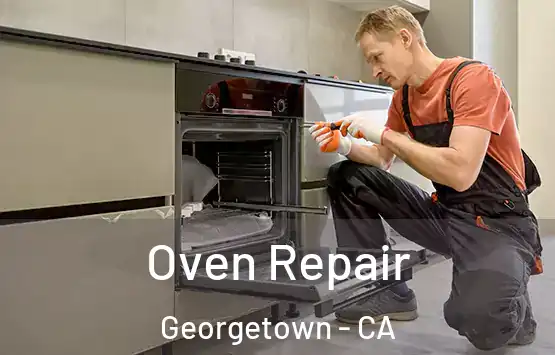  Oven Repair Georgetown - CA