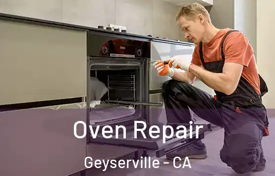  Oven Repair Geyserville - CA