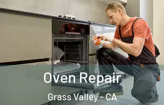  Oven Repair Grass Valley - CA