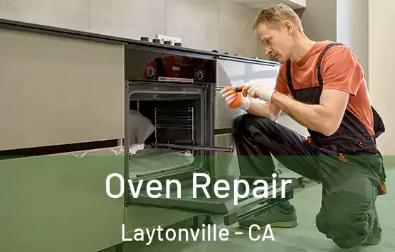  Oven Repair Laytonville - CA