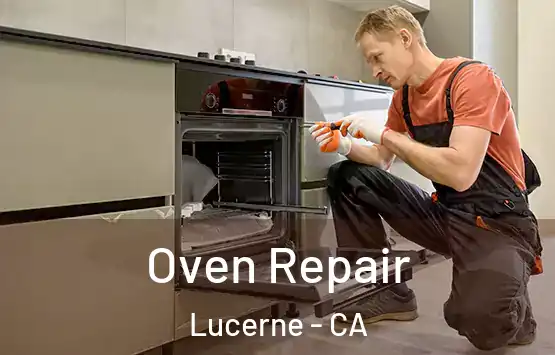  Oven Repair Lucerne - CA