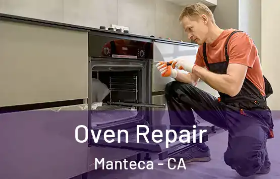  Oven Repair Manteca - CA