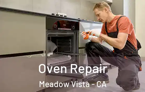  Oven Repair Meadow Vista - CA