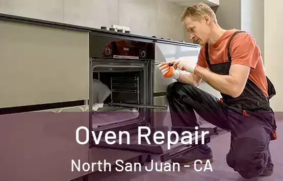  Oven Repair North San Juan - CA