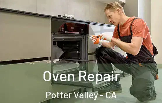  Oven Repair Potter Valley - CA