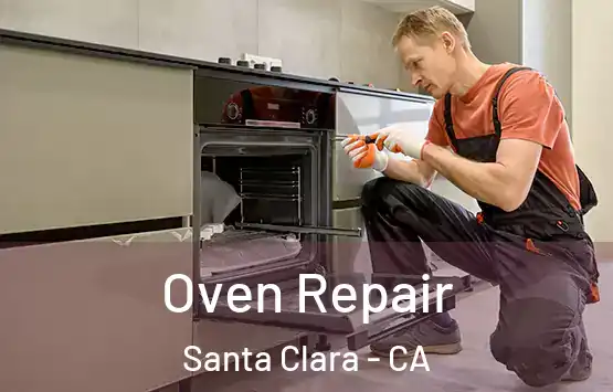  Oven Repair Santa Clara - CA