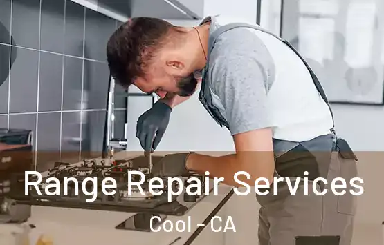  Range Repair Services Cool - CA