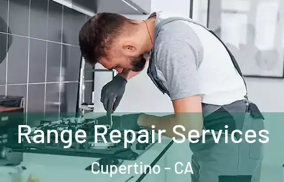  Range Repair Services Cupertino - CA