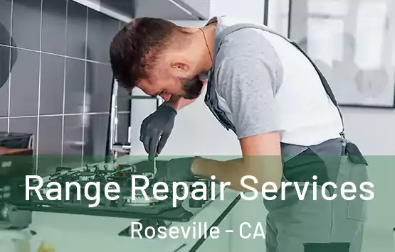  Range Repair Services Roseville - CA
