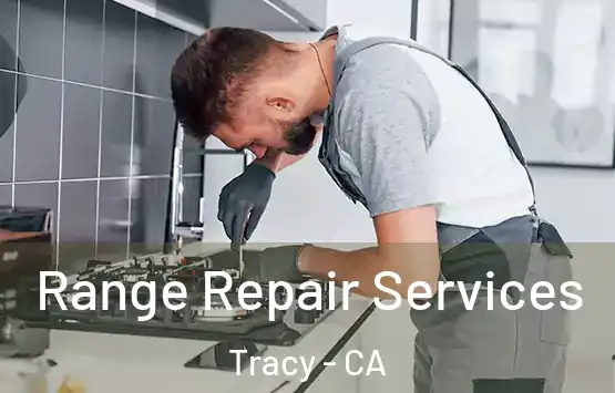  Range Repair Services Tracy - CA