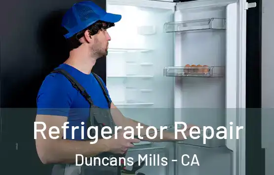  Refrigerator Repair Duncans Mills - CA
