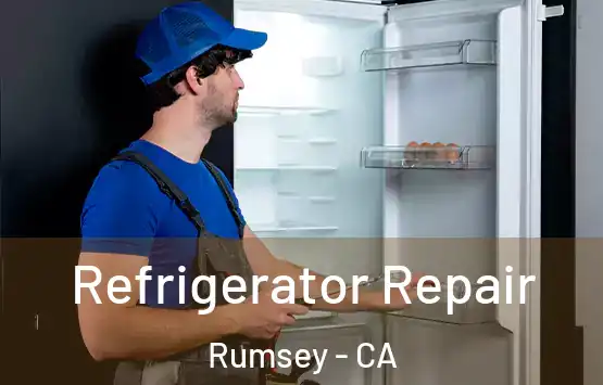  Refrigerator Repair Rumsey - CA