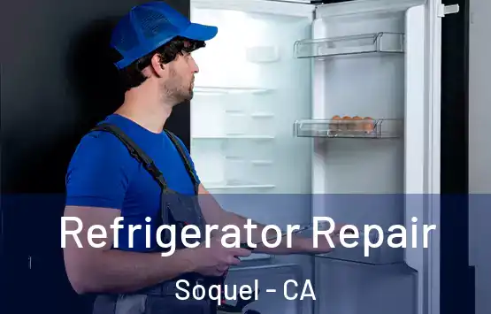  Refrigerator Repair Soquel - CA