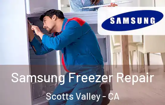  Samsung Freezer Repair Scotts Valley - CA