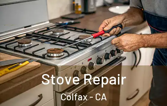  Stove Repair Colfax - CA