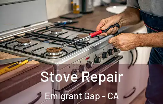  Stove Repair Emigrant Gap - CA