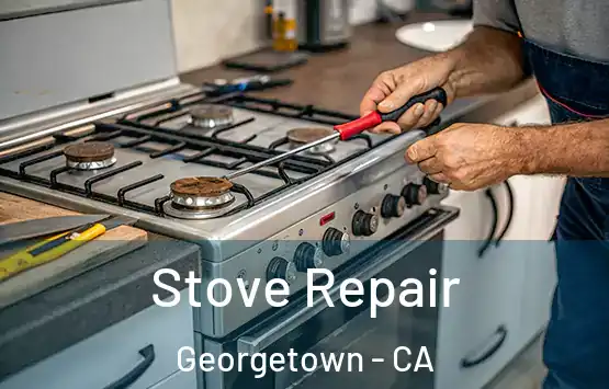  Stove Repair Georgetown - CA
