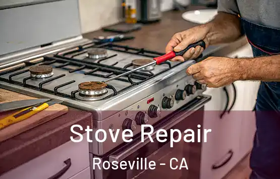  Stove Repair Roseville - CA