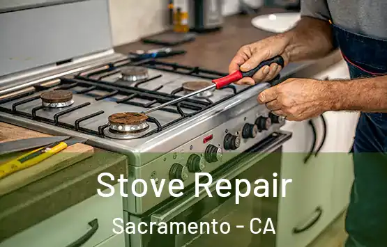  Stove Repair Sacramento - CA