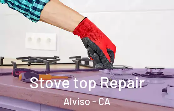  Stove top Repair Alviso - CA
