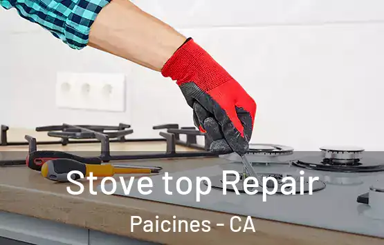  Stove top Repair Paicines - CA
