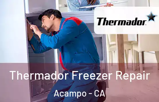  Thermador Freezer Repair Acampo - CA