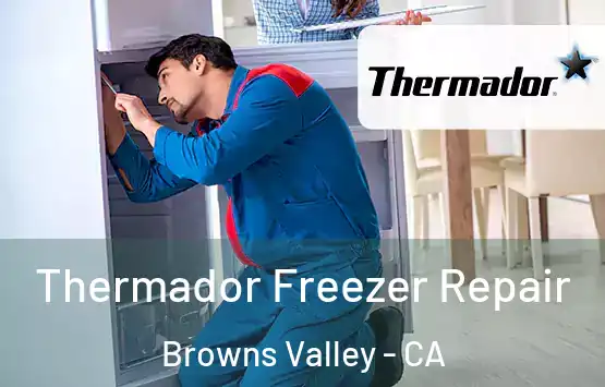  Thermador Freezer Repair Browns Valley - CA