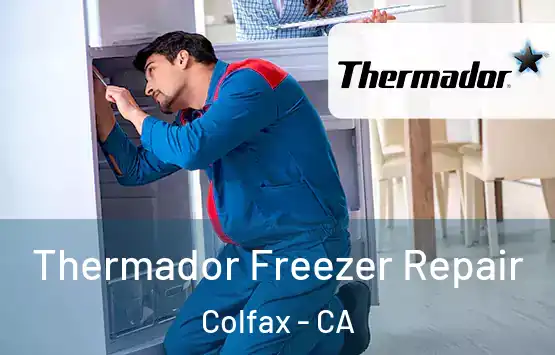  Thermador Freezer Repair Colfax - CA