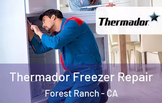  Thermador Freezer Repair Forest Ranch - CA