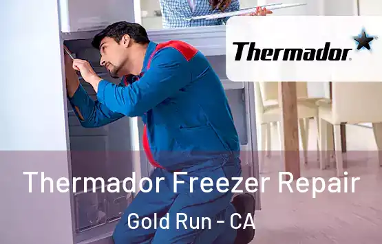  Thermador Freezer Repair Gold Run - CA
