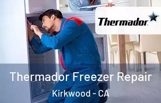  Thermador Freezer Repair Kirkwood - CA